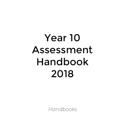 Year 10 Assessment Handbook 2018