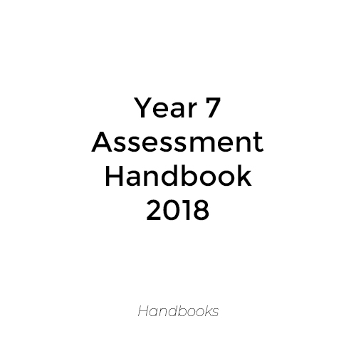 Year 7 Assessment Handbook 2018
