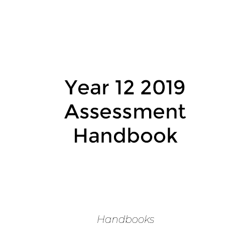 Year 12 2019 Assessment Handbook